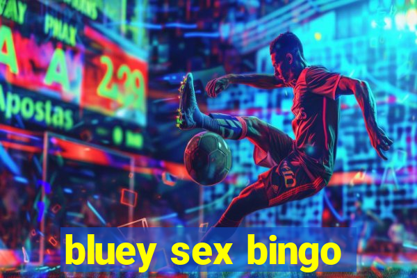 bluey sex bingo